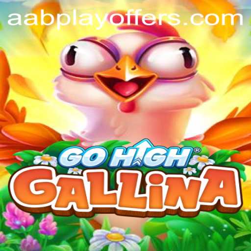 Exploring the Fascinating World of GoHighGallina: A Full Guide with Aabplay
